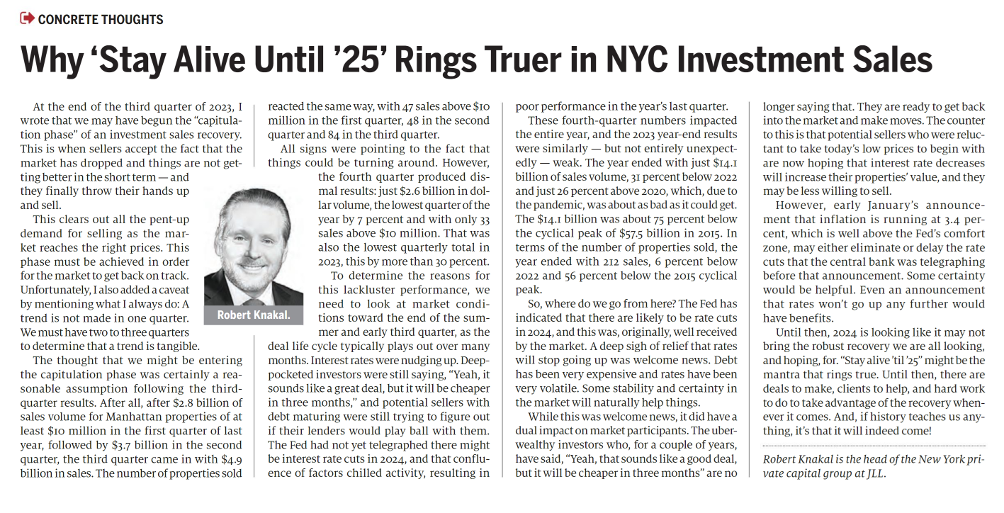 Why 'Stay Alive Until '25' Rings Truer in NYC Investment Sales - January 30,2024